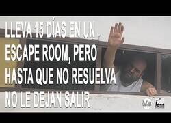 Enlace a Lleva 15 días en un Scape Room pero hasta que no lo resuelva no le dejan salir
