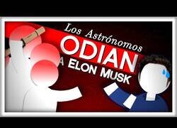 Enlace a ¿Por qué los astrónomos odian a Elon Musk?