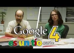 Enlace a Si Google Fuera Una Persona [parte 4]
