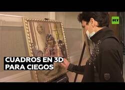Enlace a Un museo en Moscú expone cuadros en 3D para personas ciegas