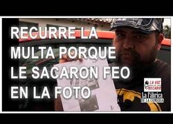 Enlace a Recurre una multa porque le sacaron feo en la foto