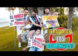 Enlace a La parodia dedicada a los que trabajan el Domingo