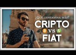 Enlace a Las criptomonedas contaminan más que el Sistema Financiero Mundial?
