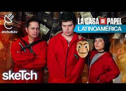 Enlace a Si la Casa de Papel fuera en Latinoamérica