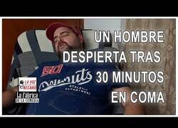 Enlace a Un hombre despierta tras estar 30 minutos en coma