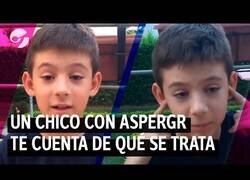 Enlace a El Síndrome de Asperger, contado por un niño que lo padece