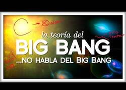 Enlace a La teoría del Big Bang no es exactamente como la conocemos