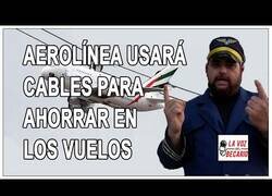 Enlace a Aerolínea usará cables para ahorrar en vuelos
