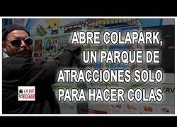 Enlace a ColaPark, el nuevo parque de atracciones para hacer cola