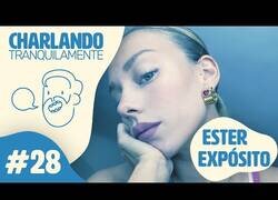 Enlace a Ibai charla tranquilamente con Ester Expósito