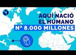 Enlace a ¿Dónde nació el habitante 8.000 millones?