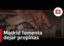 Enlace a El anuncio de la Comunidad de Madrid para fomentar las propinas