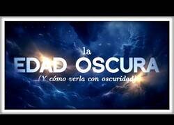 Enlace a Viendo la Edad Oscura con oscuridad