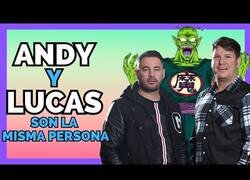Enlace a ¿Y si Andy y Lucas son la misma persona?