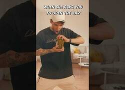 Enlace a Cuando ella te pide que le abras el frasco