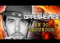 Enlace a Oppenheimer en 30 segundos