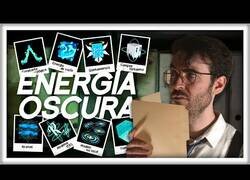 Enlace a Todas las cosas que la energía oscura podría ser