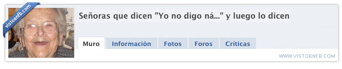 señoras,cotillas,marujas,yo no digo ná,Grupos / Fans