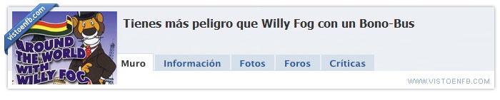willy fog,peligro,lol,bonobus