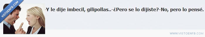 no,insultar,Gilipolllas,cobarde