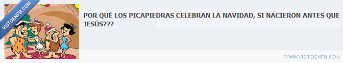 picapiedras,navidad,jesus,antes