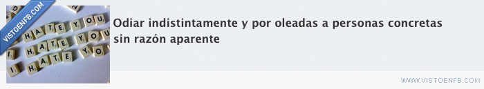 razón,odiar,grupo,facebook