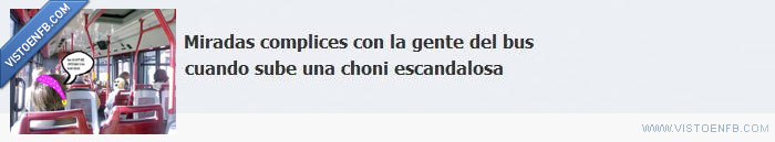 choni bus ruido mirada cani