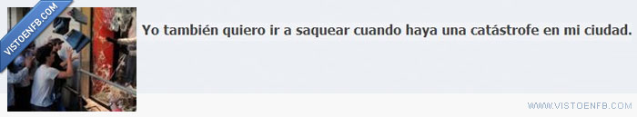 Saquear tiendas catástrofe gratis