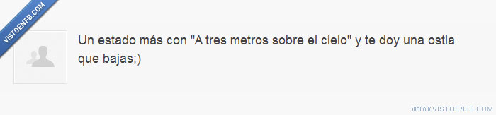 tres metros sobre el cielo,ostia,fiebre