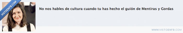 mentiras,gordas,cultura