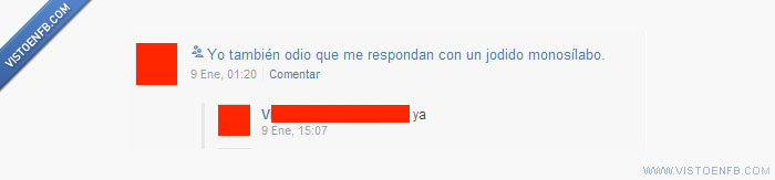 ya,odio,monosílabos,cabrón,amigo