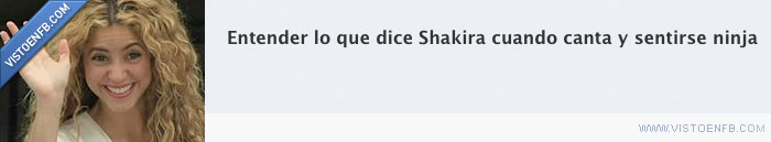 82222 - Shakira guapa, sácate la p**** de la boca