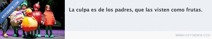 visten,padres,frutas,culpa,como