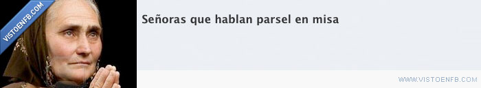 susurro,señoras,pársel,misa,iglesia