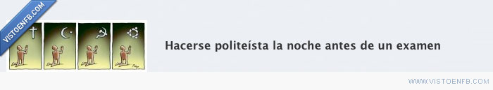 religión,politeismo,facebook,Exámenes