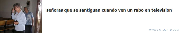 se&ntilde;oras,santiguarse