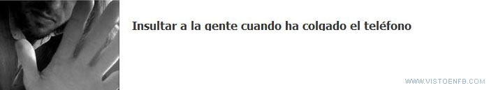 teléfono,insultos,cadáveres