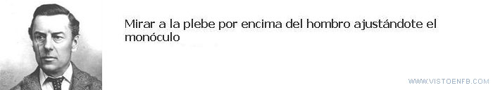proletariado,plebe,monóculo,esclavitud,burguesía