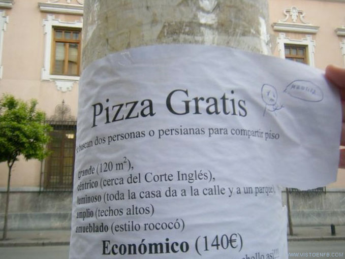 Pizza. piso de estudiantes,mentira,engaño,engañabobos,alquiler,trola
