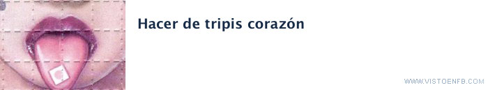 tripis,tripas,drogas,corazón