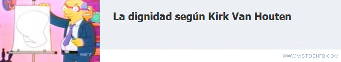 me prestas un sentimiento,mirabelenamisimepublicanvefs:),padre de milkhouse,pagafantas,simpson,luann,kirk van houten,dignidad