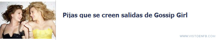 pijas,Gossip Girl,aspiraciones