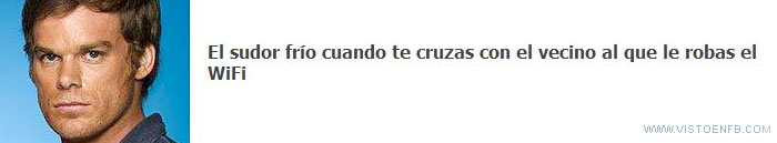 wifi,robar,grupo,dexter
