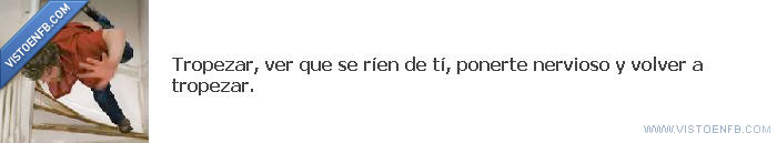 vergüenza,Tropezar,nervioso