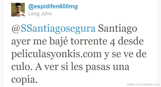 Piratería,Santiago Segura,Series Yonkis,Torrente Cuatro,twitter