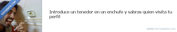 visitar tu perfil,tenedor,cansinos