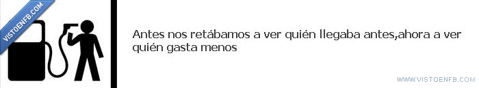 retar,gasolina,carreras,antes,ahorrar