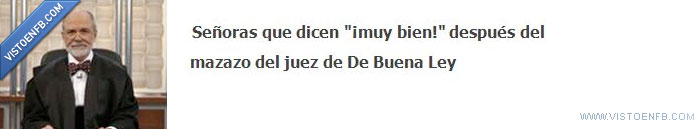 telecinco,señora que,de buena ley,apoyar