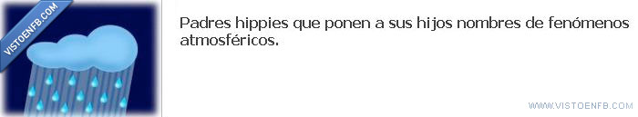 padres,nombres,hippies,fenómenos,atmosféricos