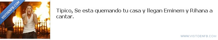 rihanna,incendio,fuego,eminen,casa